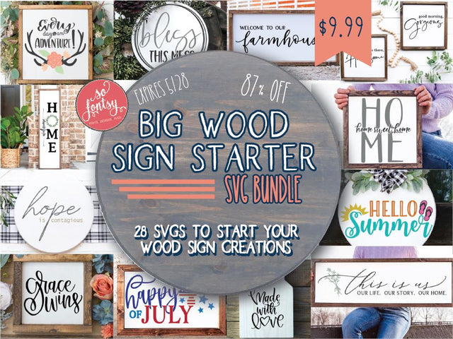 Big Wood Sign Starter SVG Bundle Bundle So Fontsy Design Shop 