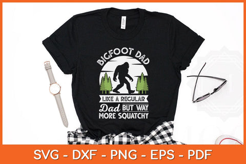 Bigfoot Dad Funny Sasquatch Bigfoot Fathers Day Svg Cut File SVG Helal 