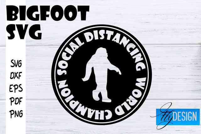 Bigfoot SVG | Yeti SVG | Funny Quotes SVG SVG Fly Design 