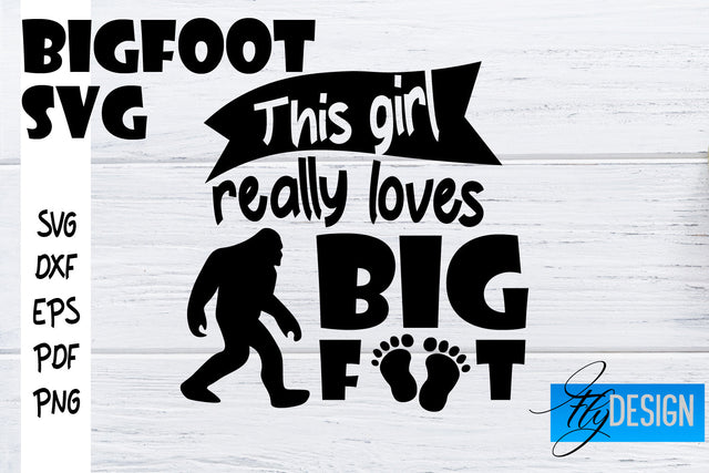 Bigfoot SVG | Yeti SVG | Funny Quotes SVG SVG Fly Design 