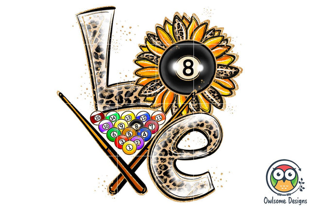 Billiard Love Sublimation PNG Designs Sublimation Owlsome.Designs 