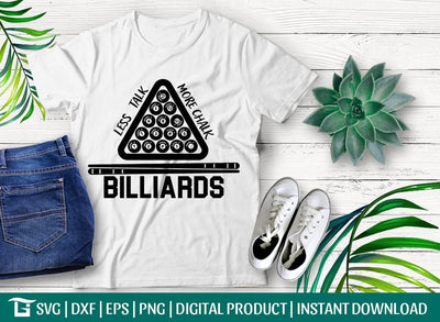 Billiards Less Talk More Chalk Svg Cut File, Ball Svg, Snooker Svg, Cues Balls Svg, Pool Svg, Tshirt Design, SVG ETC Craft 