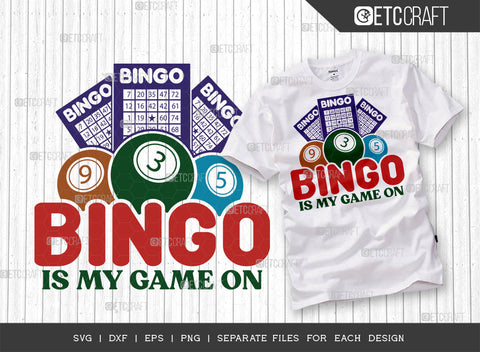 Bingo Is My Game On SVG Bundle, Bingo Svg, Bingo gift Svg, Bingo Games Svg, Crazy Bingo Svg, Bingo Quotes, ETC T00127 SVG ETC Craft 
