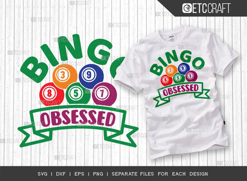 Bingo Obsessed SVG Bundle, Bingo Svg, Bingo gift Svg, Bingo Games Svg, Crazy Bingo Svg, Bingo Quotes, ETC T00132 SVG ETC Craft 