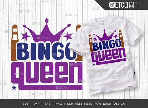 Bingo Queen SVG Bundle, Bingo Svg, Bingo gift Svg, Bingo Games Svg, Crazy Bingo Svg, Bingo Quotes, ETC T00144 SVG ETC Craft 