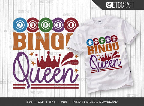 Bingo Queen SVG Cut File, Bingo Svg, Bingo gift Svg, Bingo Games Svg, Crazy Bingo Svg, Bingo Quotes, TG 01403 SVG ETC Craft 