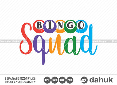 Bingo Squad SVG, Bingo design svg, Bingo gift svg, Bingo Games SVG, Crazy bingo, Bingo Cutting File, Bingo balls svg, Bingo Dauber svg, Bingo coloring svg, Cut file for silhouette, svg, eps, dxf, png, clipart cricut design space, vinyl cut files SVG dahukdesign 