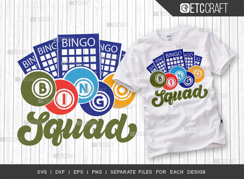 Bingo Squad SVG Bundle, Bingo Svg, Bingo gift Svg, Bingo Games Svg, Crazy Bingo Svg, Bingo Quotes, ETC T00124 SVG ETC Craft 
