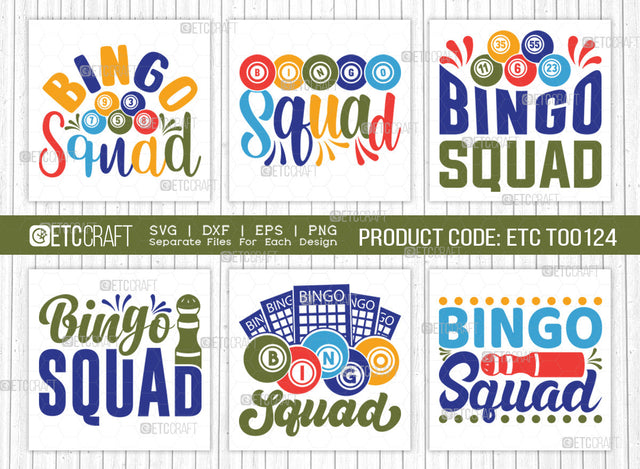 Bingo Squad SVG Bundle, Bingo Svg, Bingo gift Svg, Bingo Games Svg, Crazy Bingo Svg, Bingo Quotes, ETC T00124 SVG ETC Craft 