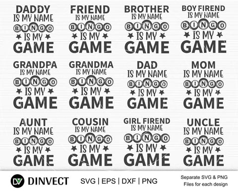 Bingo SVG, Bingo Family bundle, Bingo Family SVG, Daddy Is My Name Bingo Is My Game, Bingo cutting file, Bingo Cousin, Bingo Uncle SVG, Bingo typography, Cricut silhouette bingo SVG; gift for bingo player svg, Bingo lover svg SVG Dinvect 