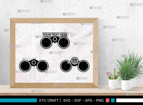 Binoculars Monogram, Binocular Silhouette, Binocular SVG, Eye Spy Svg, Watching Gear Svg, Telescope Svg, Antique Binoculars Svg, SB00469 SVG ETC Craft 