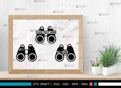 Binoculars Monogram, Binocular Silhouette, Binocular SVG, Eye Spy Svg, Watching Gear Svg, Telescope Svg, Antique Binoculars Svg, SB00469 SVG ETC Craft 