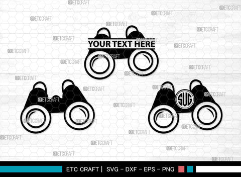 Binoculars Monogram, Binocular Silhouette, Binocular SVG, Eye Spy Svg, Watching Gear Svg, Telescope Svg, Antique Binoculars Svg, SB00469 SVG ETC Craft 
