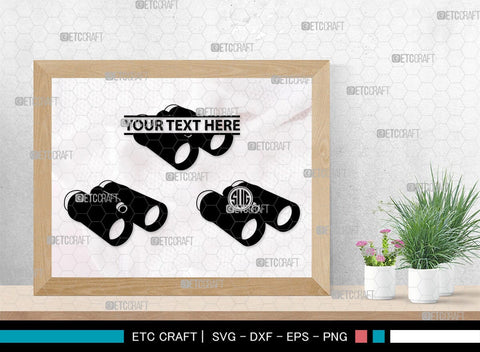 Binoculars Monogram, Binocular Silhouette, Binocular SVG, Eye Spy Svg, Watching Gear Svg, Telescope Svg, Antique Binoculars Svg, SB00469 SVG ETC Craft 