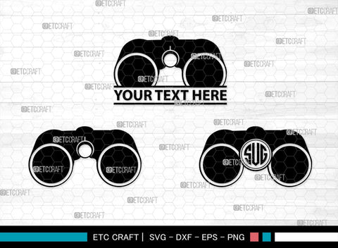 Binoculars Monogram, Binocular Silhouette, Binocular SVG, Eye Spy Svg, Watching Gear Svg, Telescope Svg, Antique Binoculars Svg, SB00469 SVG ETC Craft 