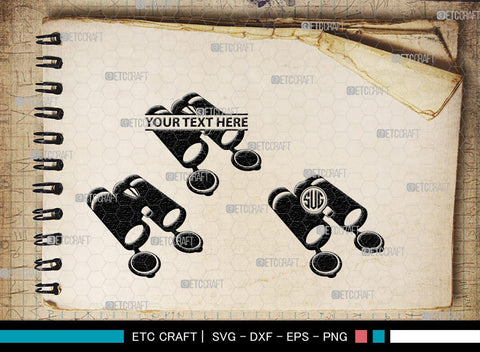 Binoculars Monogram, Binocular Silhouette, Binocular SVG, Eye Spy Svg, Watching Gear Svg, Telescope Svg, Antique Binoculars Svg, SB00469 SVG ETC Craft 