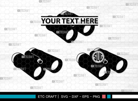 Binoculars Monogram, Binocular Silhouette, Binocular SVG, Eye Spy Svg, Watching Gear Svg, Telescope Svg, Antique Binoculars Svg, SB00469 SVG ETC Craft 