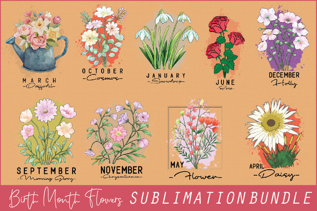 Birth Month Flowers Sublimation Bundle SVG Creativeart88 