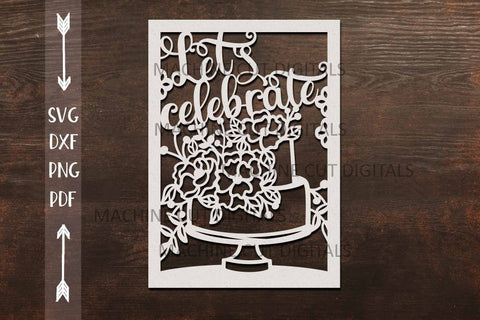 Birthday Anniversary Let's Celebrate card cut out svg dxf template SVG kartcreationii 