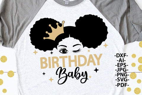 Birthday Baby Svg, Black Girl Svg, Crown, Princess Svg, Gift fot black girl, Melanin Queen, Black Girl Magic, Afro Woman, Svg Cut Files SVG 1uniqueminute 