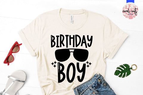 Birthday boy - Birthday SVG EPS DXF PNG Cutting File SVG CoralCutsSVG 