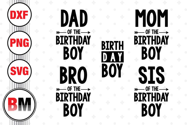 Birthday Boy Family SVG, PNG, DXF Files SVG BMDesign 