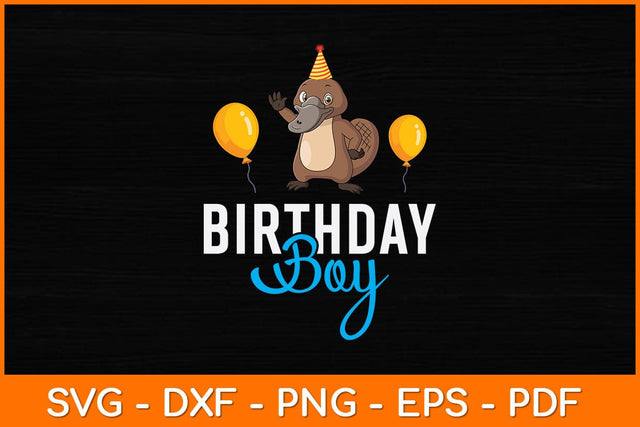 Birthday Boy Funny Platypus Svg Design SVG artprintfile 