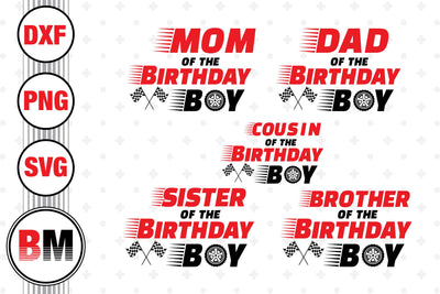 Birthday Boy Racing Family SVG, PNG, DXF Files SVG BMDesign 