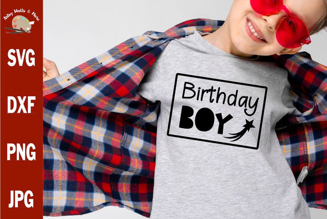 Birthday boy SVG CUT file - boy birthday shirt - baby boy svg SVG The Artsy Spot 