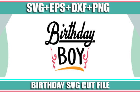 Birthday boy SVG SVG Studio 