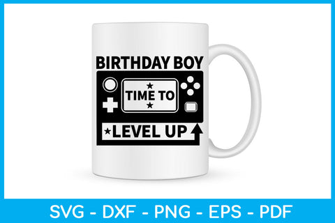 Birthday Boy Time To Level Up Birthday SVG PNG PDF Cut File SVG Creativedesigntee 