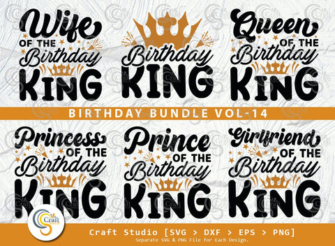 Birthday Bundle Vol-14, Birthday SVG, Wife Of The, Queen Of The, Princess Of The, Prince Of The, Birthday King Svg, Birthday Quotes Svg SVG ETC Craft 