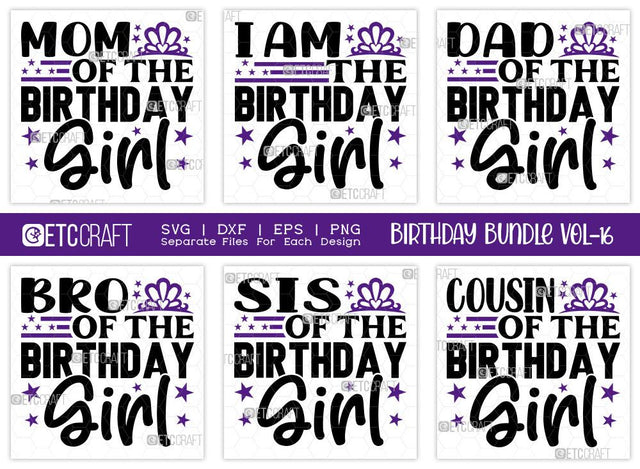 Birthday Bundle Vol-16 | Birthday SVG | Mom Of The | I Am The | Dad Of The | Bro Of The | Sis Of The | Birthday Girl Svg | Birthday Quotes Svg SVG ETC Craft 