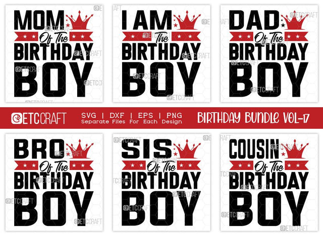 Birthday Bundle Vol-17 | Birthday SVG | Mom Of The | I Am The | Dad Of The | Bro Of The | Sis Of The | Birthday Boy Svg | Quotes Svg SVG ETC Craft 