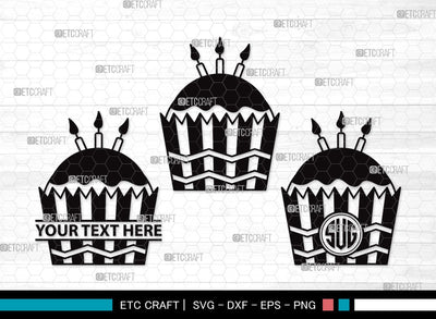 Birthday Cake Monogram SVG Cut File | Birthday Cake Svg | Cupcake Svg | candle Svg | Anniversary Cake Svg | Birthday Cake Clipart SVG ETC Craft 