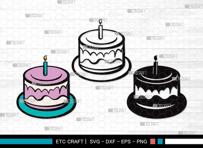 Birthday Cake SVG Cut File | Birthday Cake Svg | Cupcake Svg | candle Svg | Anniversary Cake Svg | Birthday Cake Clipart SVG ETC Craft 