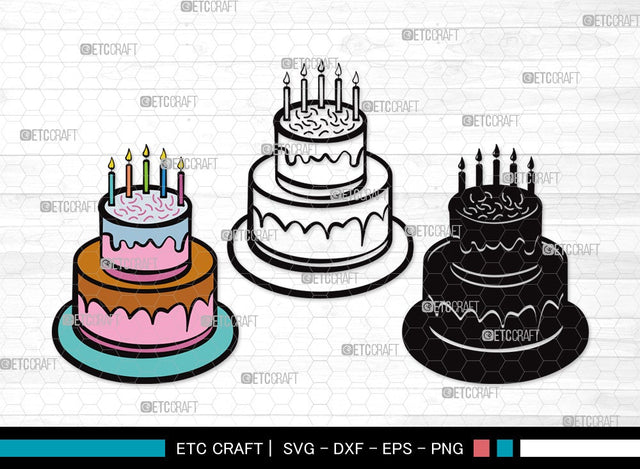Birthday Cake SVG Cut File | Birthday Cake Svg | Cupcake Svg | candle Svg | Anniversary Cake Svg | Birthday Cake Clipart SVG ETC Craft 