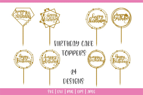 Birthday Cake Topper Svg Bundle SVG DIYCUTTINGFILES 