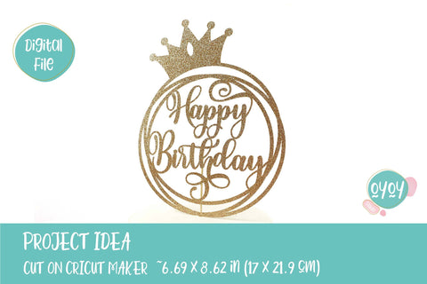 Birthday Cake Topper SVG | Happy Birthday with Crown svg SVG OyoyStudioDigitals 
