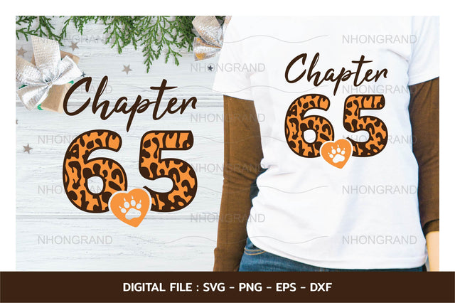 Birthday chapter 65 years with leopard and heart Svg, t-shirt, Cricut Files, svg, png, eps, dxf, Instant Download SVG nhongrand 