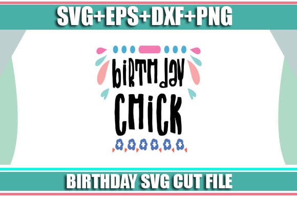 Birthday Chick SVG SVG Studio 