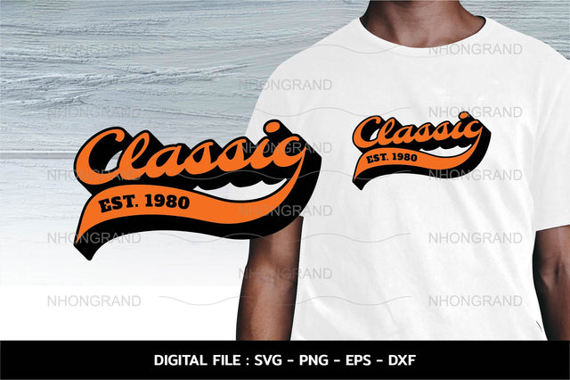 Birthday Classic Vintage est.1980 easy color change Svg, t-shirt, Cricut Files, svg, png, eps, dxf, Instant Download SVG nhongrand 