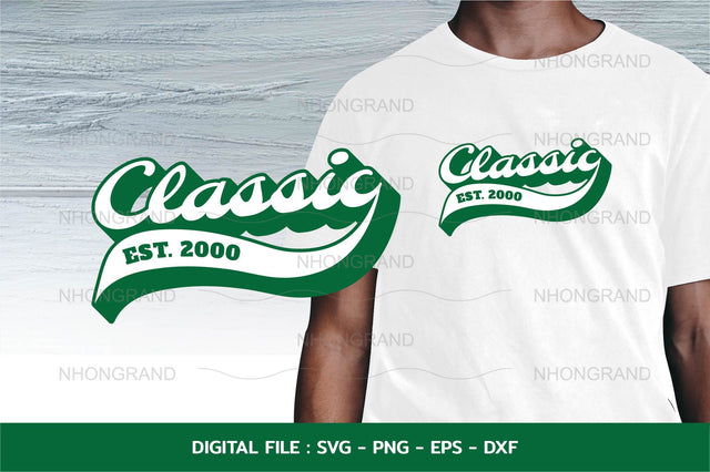 Birthday Classic Vintage est.2000 easy color change Svg, t-shirt, Cricut Files, svg, png, eps, dxf, Instant Download SVG nhongrand 