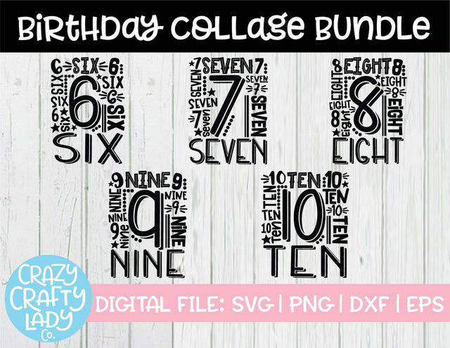 Birthday Collage SVG Cut File Bundle (6-10) SVG Crazy Crafty Lady Co.