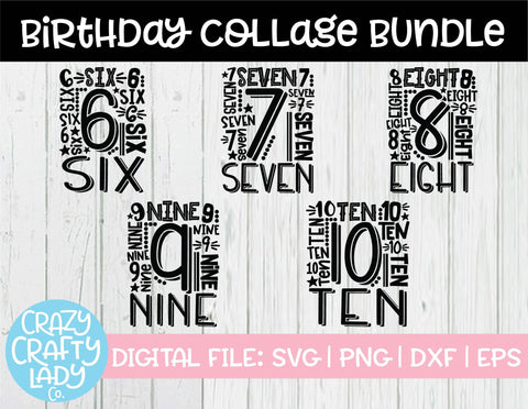 Birthday Collage SVG Cut File Bundle (6-10) SVG Crazy Crafty Lady Co.