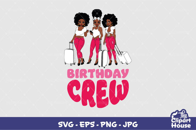Birthday Crew Girls SVG The Clipart House 