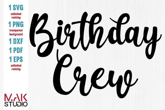 Birthday crew svg, Birthday crew svg file, Birthday cut file, Birthday girl svg SVG MAKStudion 