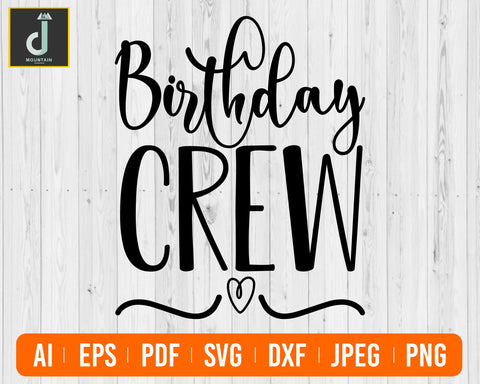 Birthday Crew Svg, Birthday Svg Birthday Saying Svg Birthday Cut File Birthday Shirt Svg SVG Alihossainbd 