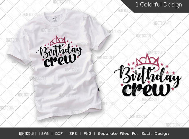 Birthday Crew SVG Cut File | Crew Birthday Svg | Birthday Gift | Funny Quote Svg | Birthday T-shirt Design SVG ETC Craft 