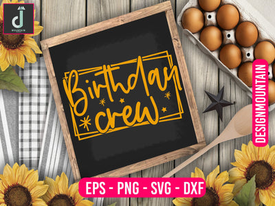 Birthday crew svg design SVG Alihossainbd 